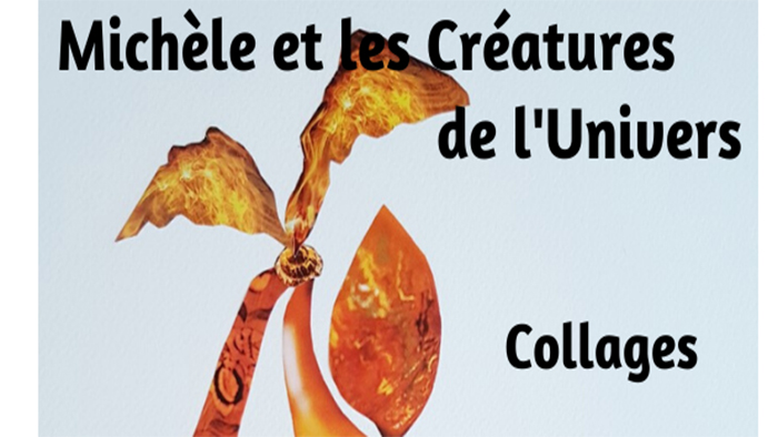 Exposition Michèle et les créatures de l'Univers