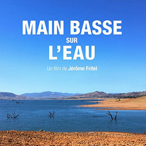 Main basse sur l’eau