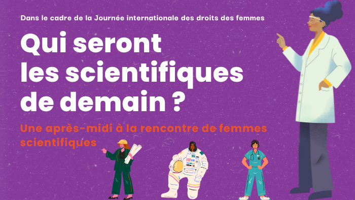 A la rencontre de femmes scientifiques