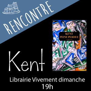 Rencontre avec Kent